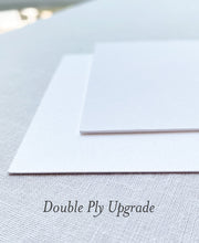 Load image into Gallery viewer, Paper Upgrade - Double Ply Invitation