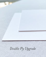 Load image into Gallery viewer, Paper Upgrade -  Double Ply Invitation
