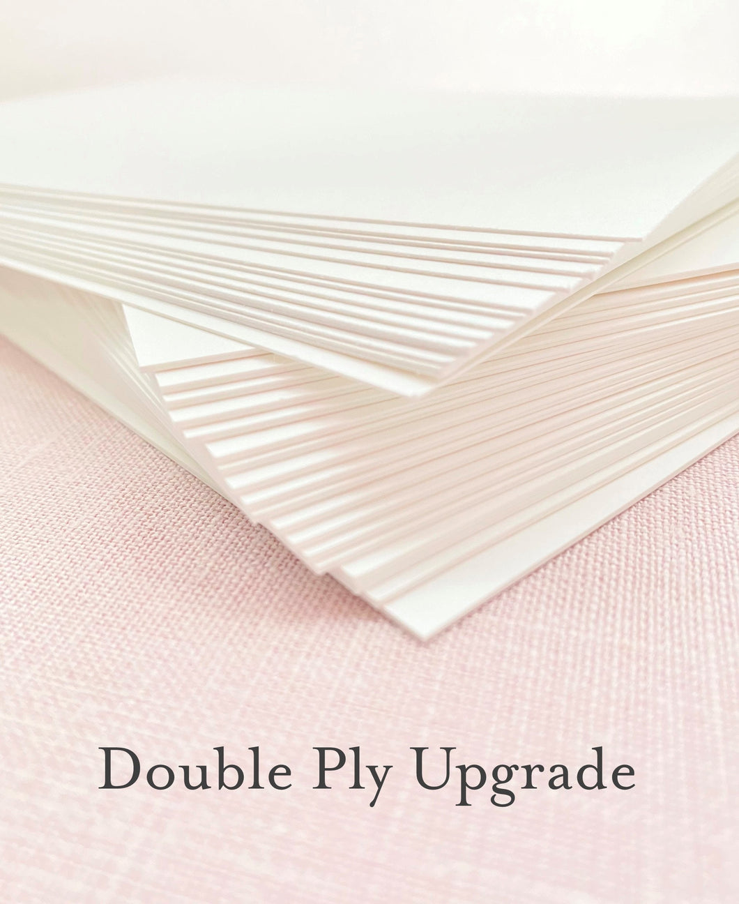 Paper Upgrade -  Double Ply Invitation